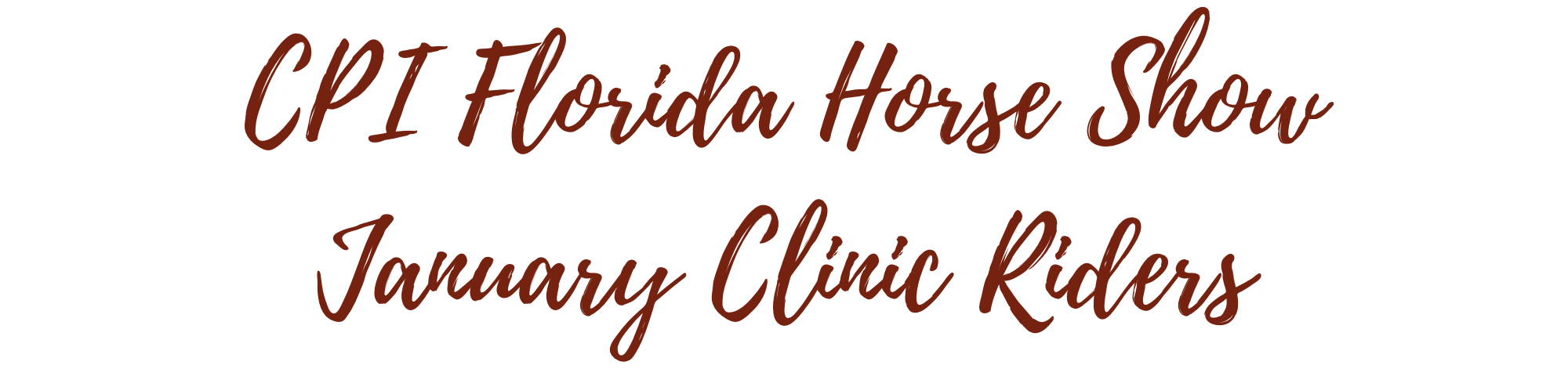 CPI Florida January Clinic Riders